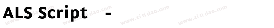 ALS Script转换器字体转换